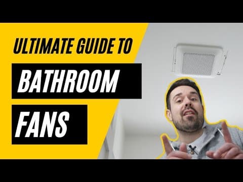 Bathroom Fans: Guide, FAQs, Pros and Cons of Exhaust Fans